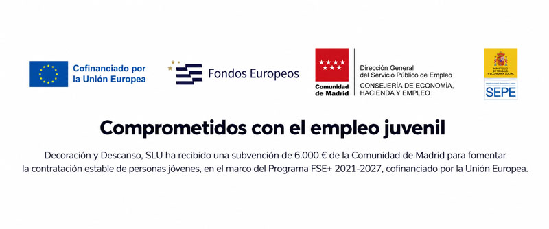 Decoración y Descanso, SLU ha recibido una subvención de 6.000 € de la Comunidad de Madrid para fomentar la contratación estable de personas jóvenes, en el marco del Programa FSE+ 2021-2027, cofinanciado por la Unión Europea